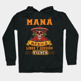 Mana 2023 Mexico Lindo Y Querido Hoodie